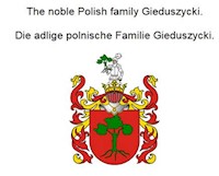 The noble Polish family Gieduszycki. Die adlige polnische Familie Gieduszycki. - Werner Zurek - E-Book