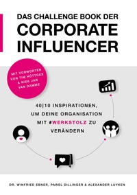 Das Challenge Book der Corporate Influencer - Winfried Ebner - E-Book