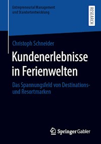 Kundenerlebnisse in Ferienwelten - Christoph Schneider - E-Book