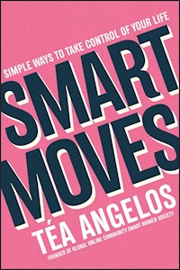 Smart Moves - Téa Angelos - E-Book