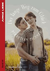 Der lange Weg zum Glück - Sebastian Zichner - E-Book