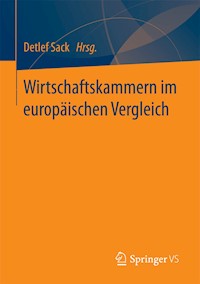 Wirtschaftskammern im europäischen Vergleich - - E-Book