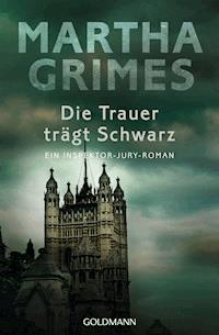 Die Trauer trägt Schwarz - Martha Grimes - E-Book