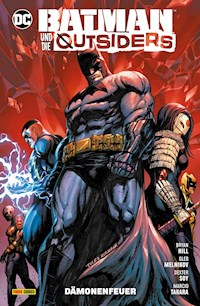 Batman und die Outsiders - Bd. 3: Dämonenfeuer - Bryan Hill - E-Book