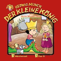 07: Der kleine König und seine Muske-Tiere - Hedwig Munck - Hörbuch