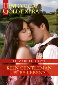Kein Gentleman fürs Leben? - Elizabeth  Hoyt - E-Book