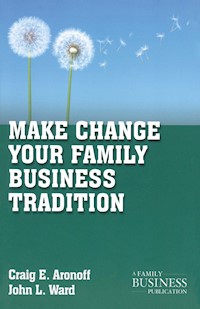 Make Change Your Family Business Tradition - C. Aronoff - E-Book