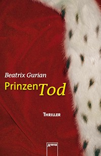 Prinzentod - Beatrix Gurian - E-Book + Hörbuch