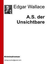 A.S. der Unsichtbare - aa.vv - E-Book