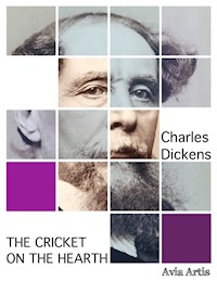 The Cricket on the Hearth - Charles Dickens. - E-Book