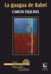 La guagua de Babel - Carlos Esquivel - E-Book