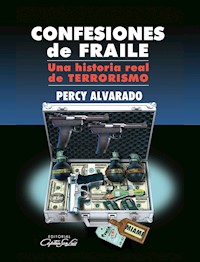 Confesiones de Fraile - Percy Alvarado Godoy - E-Book