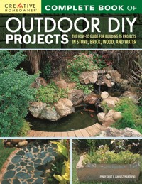 Complete Book of Outdoor DIY Projects - Penny Swift - E-Book
