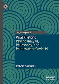 Viral Rhetoric - Robert Samuels - E-Book