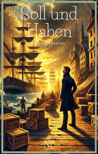 Soll und Haben - Gustav Freytag - E-Book
