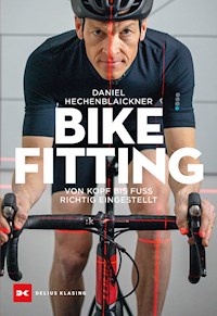 Bikefitting - Daniel Hechenblaickner - E-Book