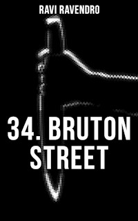 34. BRUTON STREET - Ravi Ravendro - E-Book