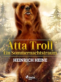 Atta Troll - Ein Sommernachtstraum - Heinrich Heine - E-Book + Hörbuch
