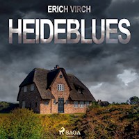 Heideblues - Kriminalroman (Ungekürzt) - Erich Virch - Hörbuch