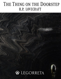 The Thing on the Doorstep - H. P. Lovecraft - E-Book + Hörbuch