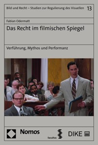 Das Recht im filmischen Spiegel - Fabian Odermatt - E-Book