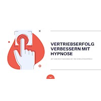 Vertriebserfolg verbessern mit Hypnose: Mit dem richtigen Mind-Set ins Verkaufsgespräch - Institut für angewandte Hypnose - Hörbuch