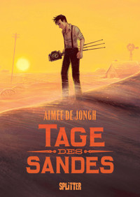 Tage des Sandes - Aimée De Jongh - E-Book