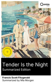 Tender Is the Night (Summarized Edition) - Francis Scott Fitzgerald - E-Book