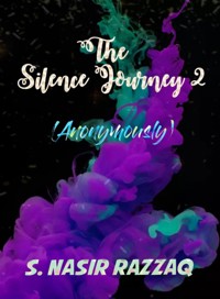 The Silence Journey 2 - Nasir Razzaq - E-Book