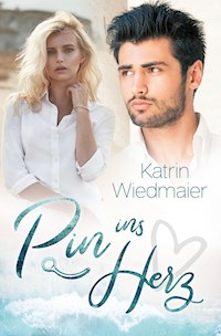 Pin ins Herz - Katrin Wiedmaier - E-Book