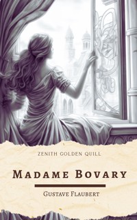 Madame Bovary - Gustave Flaubert - E-Book