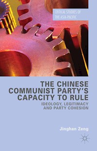 The Chinese Communist Party's Capacity to Rule - Jinghan Zeng - E-Book
