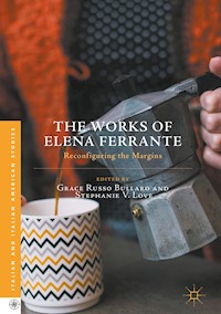 The Works of Elena Ferrante -  - E-Book