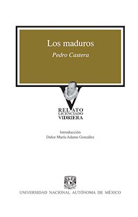 Los maduros - Pedro Castera - E-Book