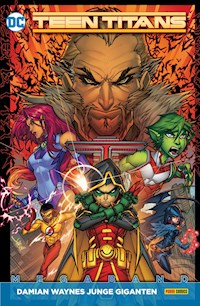 Teen Titans Megaband: Bd. 1 (2. Serie): Damian Waynes Junge Giganten - Percy Benjamin - E-Book