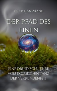 Der Pfad des Einen - Christian Brand - E-Book