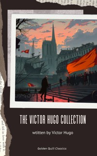 The Victor Hugo Collection - Victor Hugo - E-Book