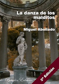 La danza de los malditos - Miguel Abollado - E-Book
