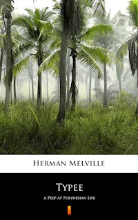 Typee - Herman Melville - E-Book
