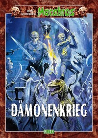 Macabros 044: Dämonenkrieg - Dan Shocker - E-Book