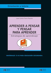 Aprender a pensar y pensar para aprender - Juan Carlos Torre Puente - E-Book