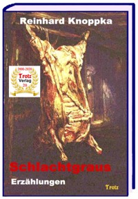 Schlachtgraus - Reinhard Knoppka - E-Book
