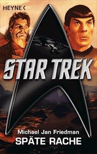 Star Trek: Späte Rache - Michael Jan Friedman - E-Book