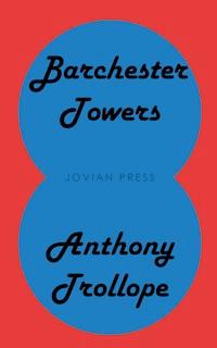 Barchester Towers - Anthony Trollope - E-Book