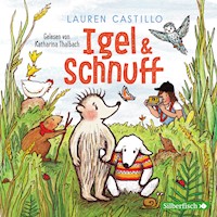 Igel und Schnuff - Lauren Castillo - Hörbuch