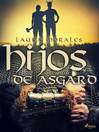 Hijos de Asgard - Laura Morales - E-Book