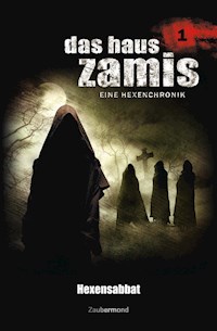 Das Haus Zamis 1 - Hexensabbat - Ernst Vlcek - E-Book