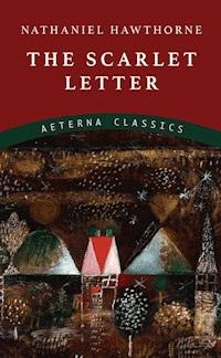 The Scarlet Letter - Nathaniel Hawthorne - E-Book + Hörbuch