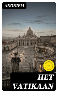 Het Vatikaan - Anoniem - E-Book