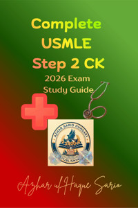 Complete USMLE Step 2 CK - Azhar ul Haque Sario - E-Book